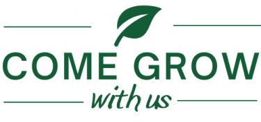Come Grow with us