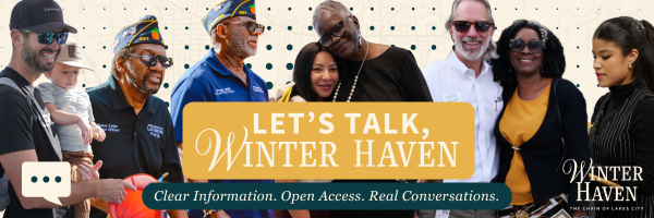 Collage of people and \"Let's Talk, Winter Haven. Clear Information. Open Access. Real Convers…